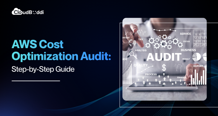 AWS Cost Optimization Audit: Step-by-Step Guide