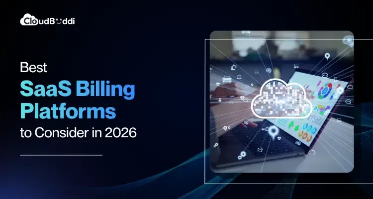 Best SaaS Billing Platforms to Consider in 2026